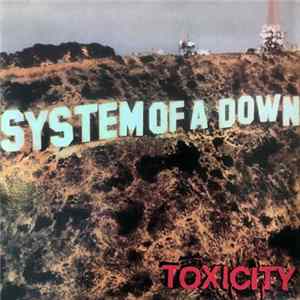 System Of A Down - Toxicity FLAC