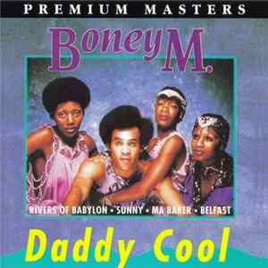 Boney M. - Daddy Cool FLAC