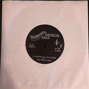 The Predators - I'll Never Let You Down FLAC