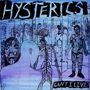 Hysterics - Can't I Live FLAC