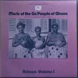 Ga People of Ghana Recorded And Annotated By Barbara L. Hampton - Music Of The Ga People Of Ghana (Adowa-Volume 1) FLAC