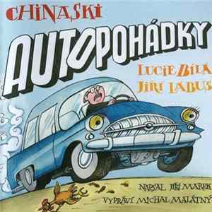 Chinaski, Lucie Bílá, Jiří Lábus - Autopohádky FLAC