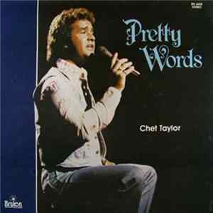 Chet Taylor - Pretty Words FLAC