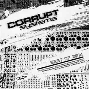 Various - Best Of 2014 - Corrupt Systems FLAC
