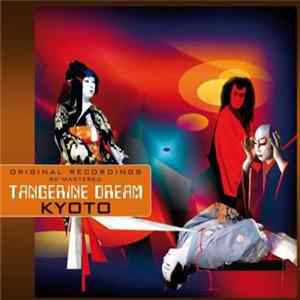 Tangerine Dream - Kyoto FLAC