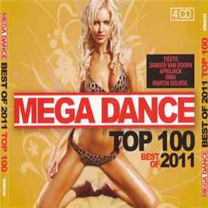 Various - Mega Dance Top 100 - Best Of 2011 FLAC