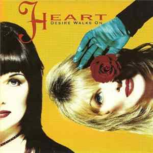Heart - Desire Walks On FLAC
