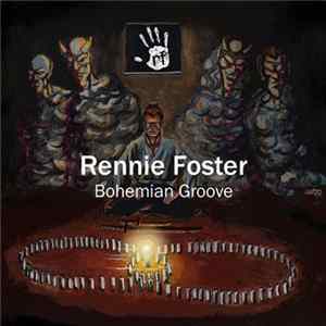 Rennie Foster - Bohemian Groove FLAC