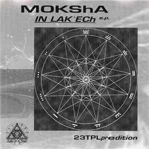 Moksha - In Lak'ech E.P. FLAC