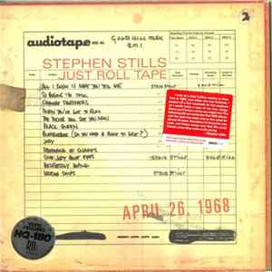 Stephen Stills - Just Roll Tape April 26 1968 FLAC