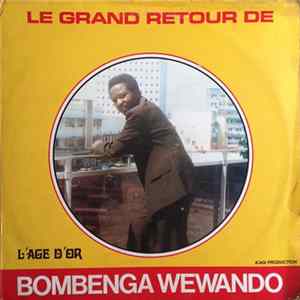 Bombenga Wewando - L'Age D'Or FLAC