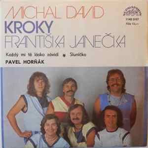 Michal David, Pavel Horňák, Kroky F. Janečka - Každý Mi Tě Lásko Závidí / Sluníčko FLAC