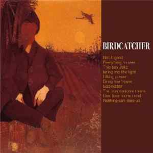 Birdcatcher - Birdcatcher FLAC