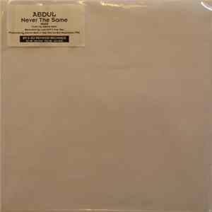 Abdul - Never The Same FLAC