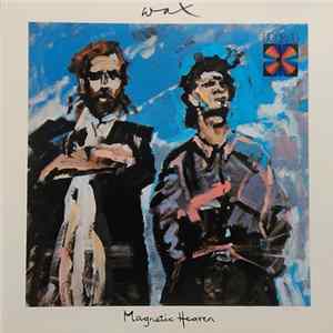 Wax - Magnetic Heaven FLAC