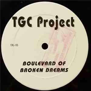 TGC Project - Boulevard Of Broken Dreams FLAC