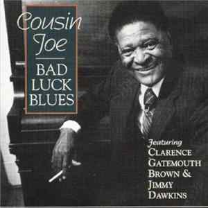 Cousin Joe - Bad Luck Blues FLAC