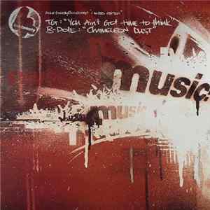 TG / B-Pole - You Ain't Got Time To Think / Chameleon Dust FLAC