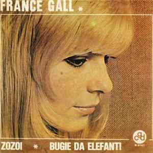 France Gall - ZoZoi / Bugie Da Elefanti FLAC