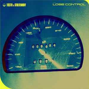 Tiësto & Stoltenhoff - Lose Control FLAC