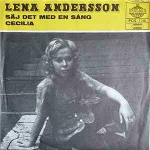 Lena Andersson - Säj Det Med En Sång / Cecilia FLAC