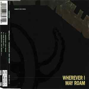 Metallica - Wherever I May Roam FLAC