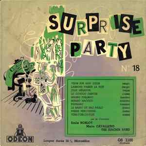 Emile Noblot Et Son Orchestre, Mario Cavallero Et Son Orchestre, The Kirchin Band (Basil & Ivor) - Surprise Party N°18 FLAC