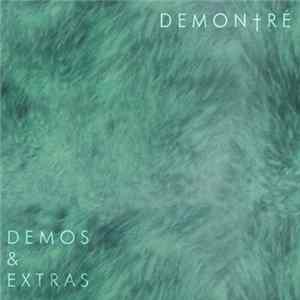 Demontré - Demos & Extras FLAC