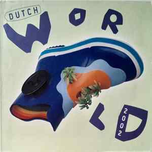 Various - Dutch World 2002 FLAC