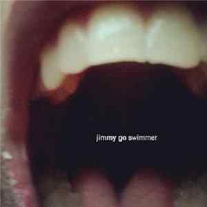Jimmy Go Swimmer - Oh Hi, Lo-Fi FLAC