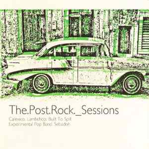 Various - The Post Rock Sessions FLAC