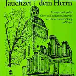 Various - Jauchzet Dem Herrn FLAC