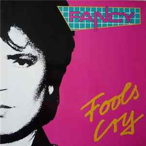 Fancy - Fools Cry FLAC