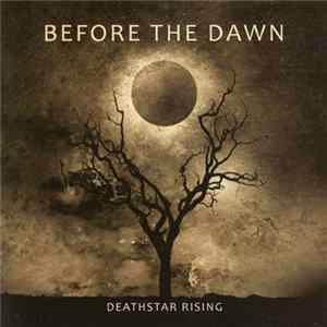 Before The Dawn - Deathstar Rising FLAC
