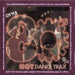 Various - The 80's Hot Dance Trax FLAC