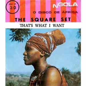 The Square Set - That's What I Want / Come On FLAC
