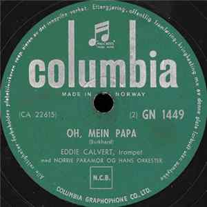 Eddie Calvert Med Norrie Paramor Og Hans Orkester - Oh, Mein Papa / Mystery St. FLAC