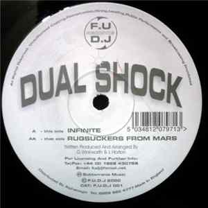 Dual Shock - Infinite / Rugsuckers From Mars FLAC