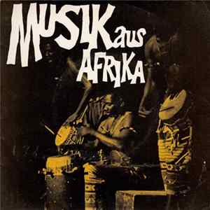 Ballets Negro-Africains - Musik Aus Afrika FLAC