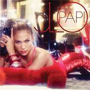 Jennifer Lopez - Papi FLAC