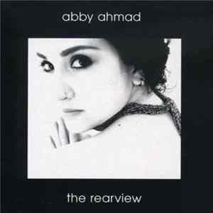 Abby Ahmad - The Rearview FLAC
