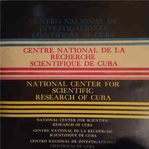 Centro Nacional De Investigaciones Científicas De Cuba - Centro Nacional De Investigaciones Científicas De Cuba FLAC
