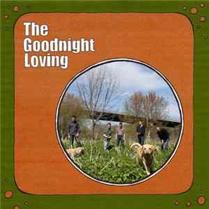 The Goodnight Loving - The Goodnight Loving FLAC