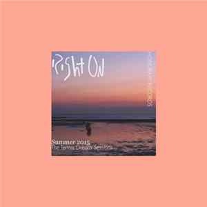 Right On - The Tennis Dream Sessions FLAC