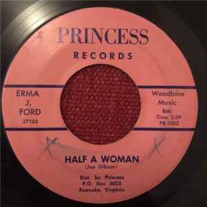 Erma J. Ford - Half A Woman / I Dreamed FLAC