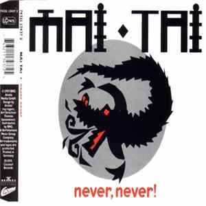 Mai Tai - Never Never FLAC