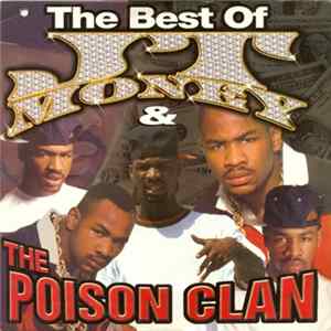 JT Money & The Poison Clan - The Best Of JT Money & The Poison Clan FLAC