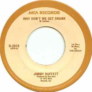 Jimmy Buffett - Why Don't We Get Drunk / The Great Filling Station Holdup FLAC