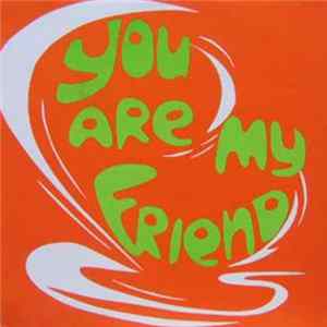 The Sacred Heart Sisters - You Are My Friend FLAC