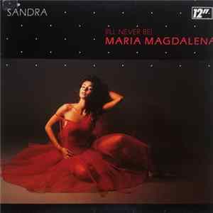 Sandra - (I'll Never Be) Maria Magdalena FLAC